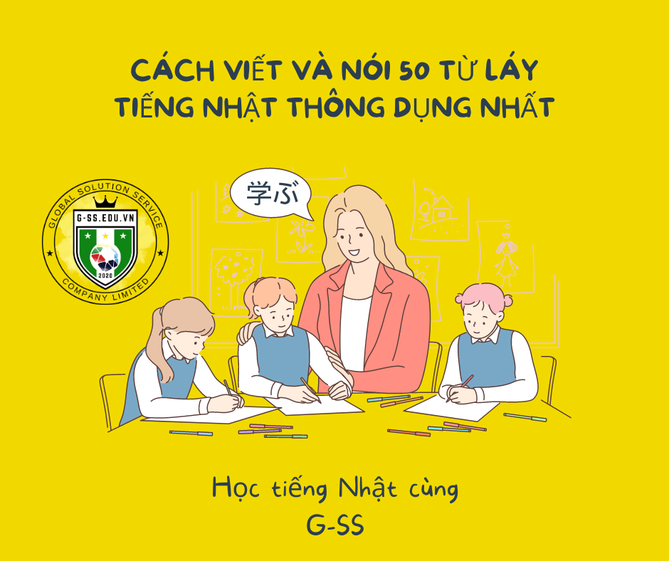 50 Từ Láy Tiếng Nhật Thông Dụng Nhất