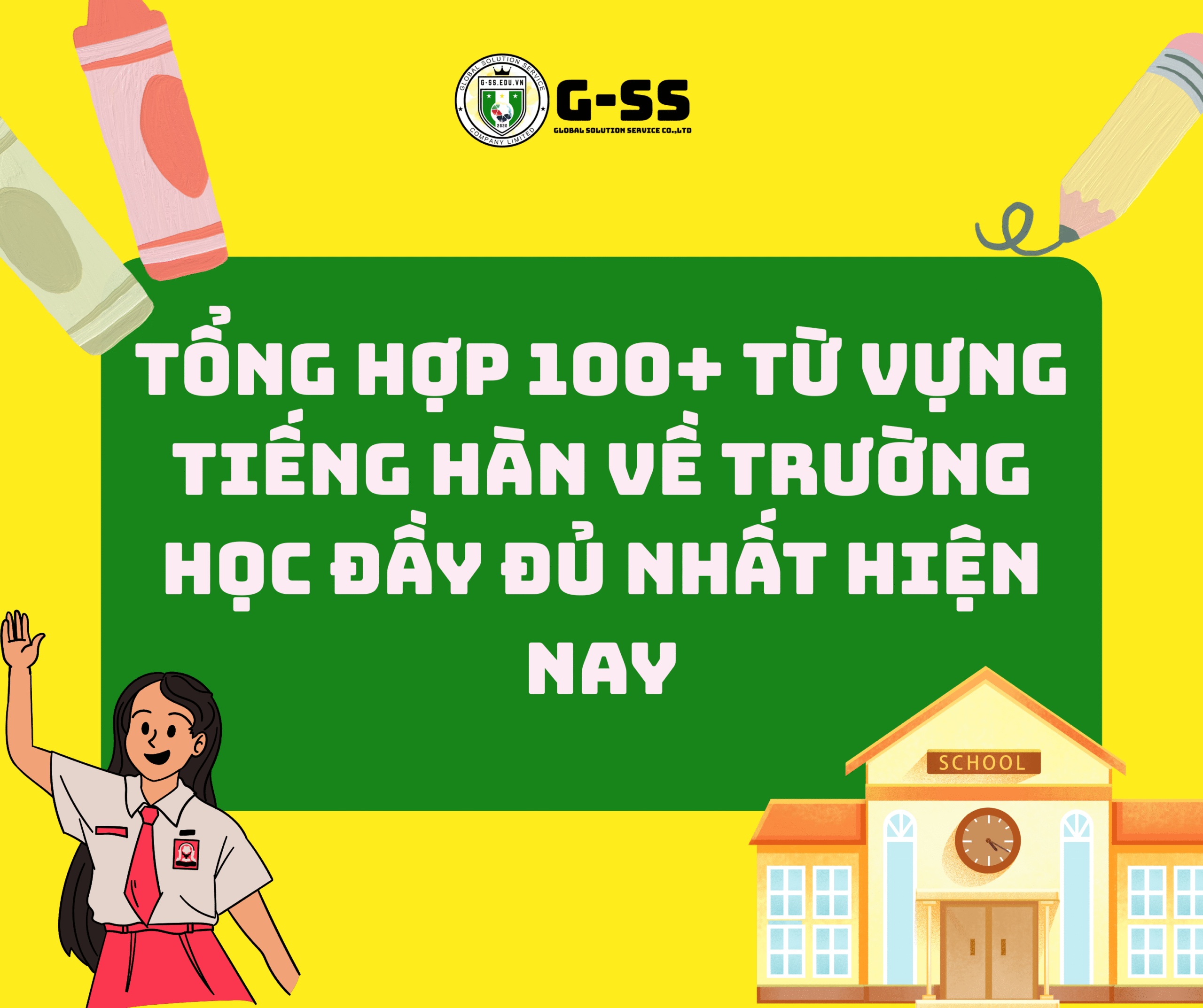 TỪ VỰNG TIẾNG HÀN VỀ TRƯỜNG HỌC
