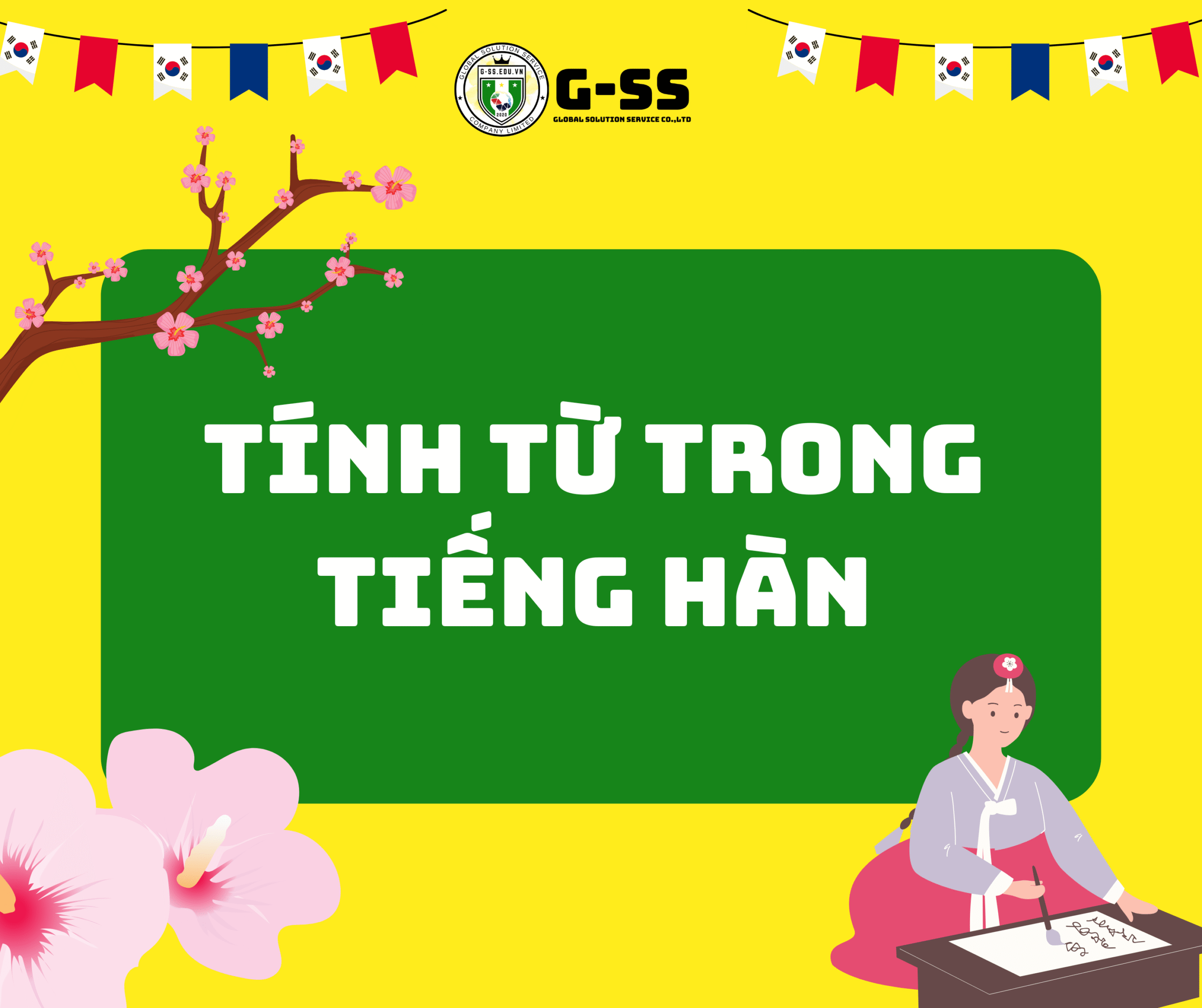TÍNH TỪ TRONG TIẾNG HÀN